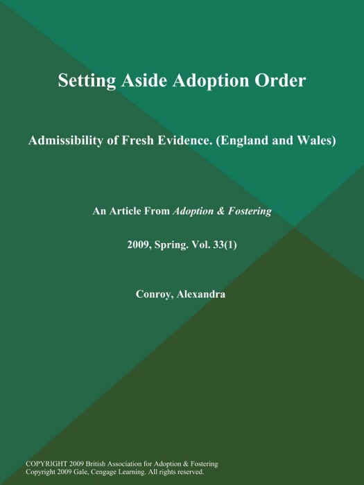 Setting Aside Adoption Order: Admissibility of Fresh Evidence (England and Wales)