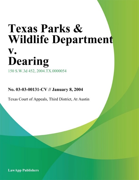 Texas Parks & Wildlife Department v. Dearing