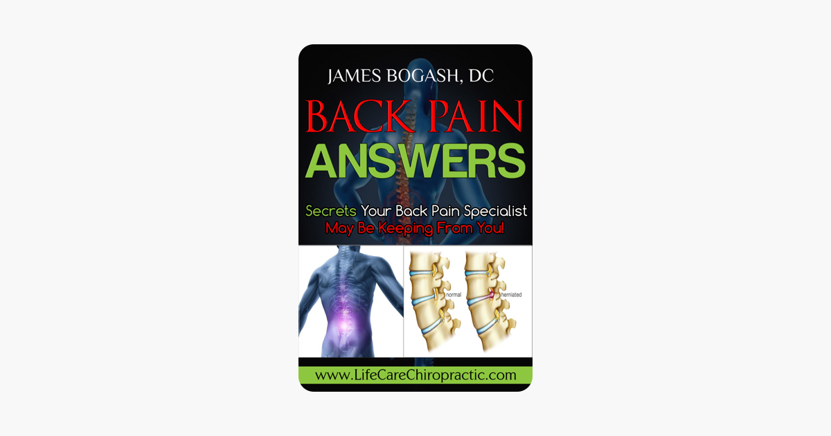 Back Pain Answers: Secrets Your Back Pain Specialist May Be Keeping From You