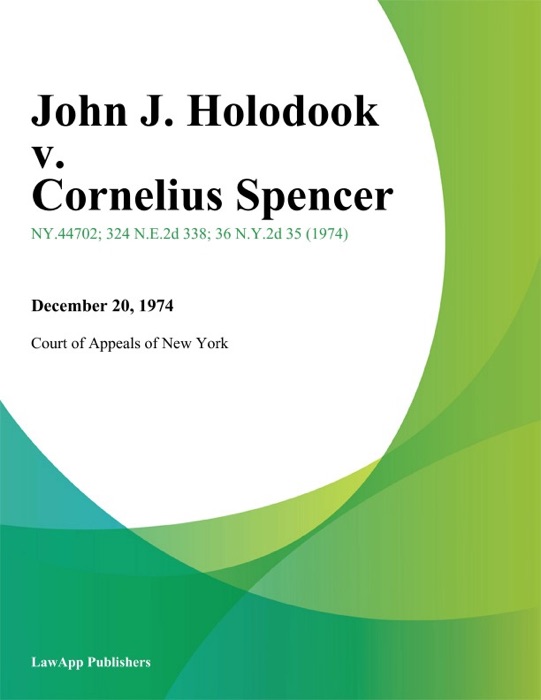 John J. Holodook v. Cornelius Spencer