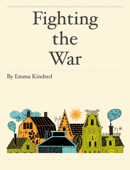 Fighting the War