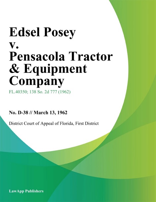 Edsel Posey v. Pensacola Tractor & Equipment Company