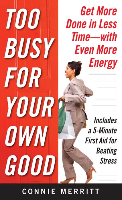 Too Busy for Your Own Good