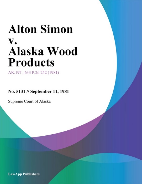 Alton Simon v. Alaska Wood Products