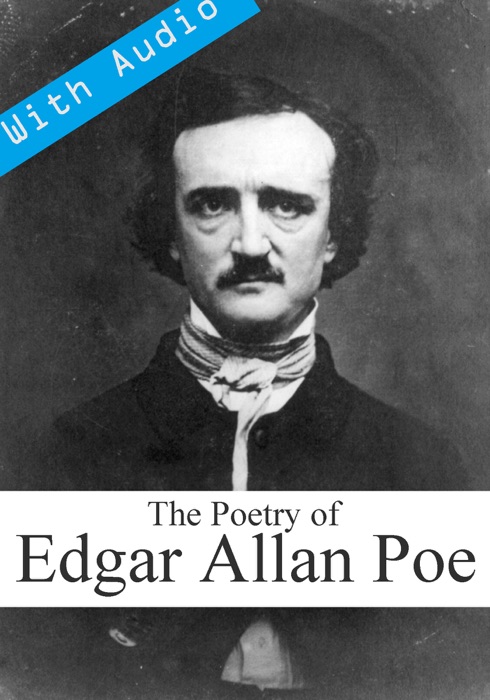 Poetry of Edgar Allan Poe (With Audio)