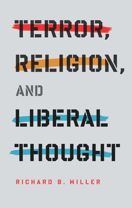 Terror, Religion, and Liberal Thought