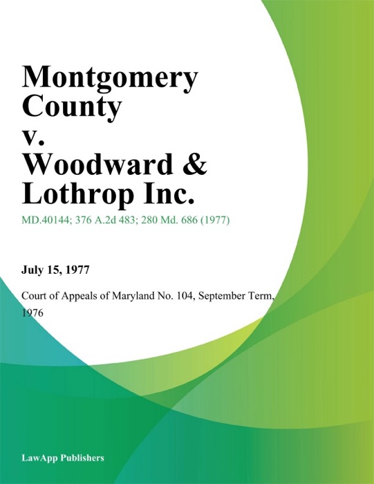 Montgomery County v. Woodward & Lothrop Inc.