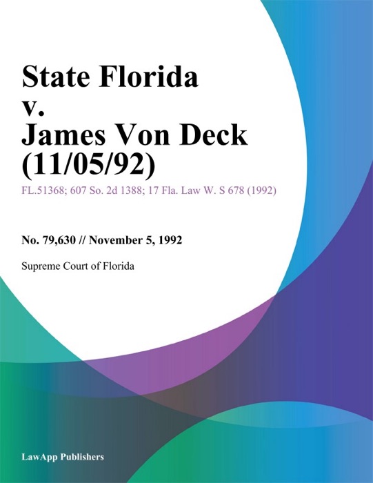 State Florida v. James Von Deck