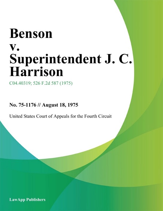 Benson v. Superintendent J. C. Harrison