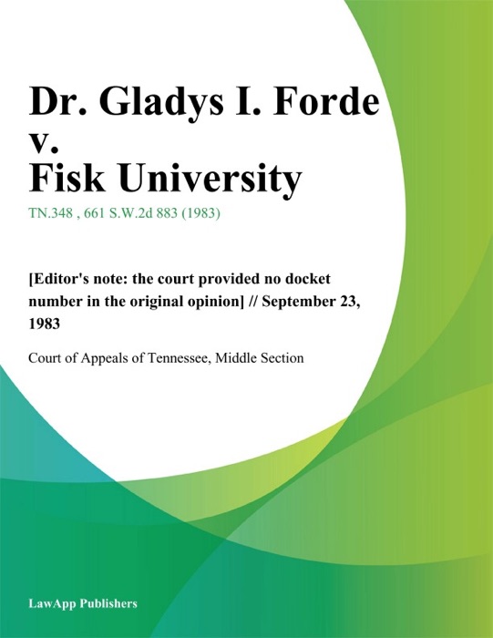 Dr. Gladys I. Forde v. Fisk University