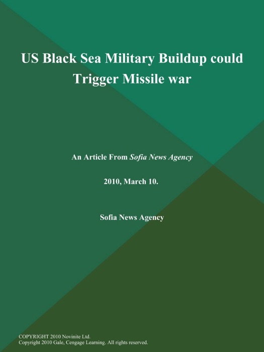 US Black Sea Military Buildup could Trigger Missile war
