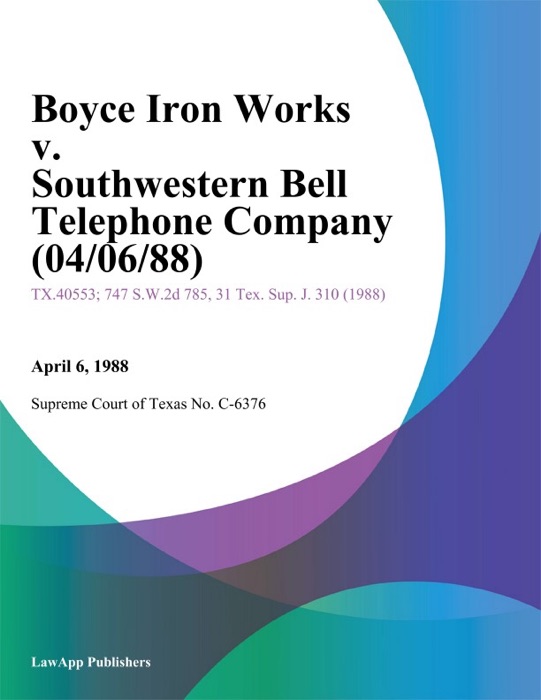 Boyce Iron Works v. Southwestern Bell Telephone Company