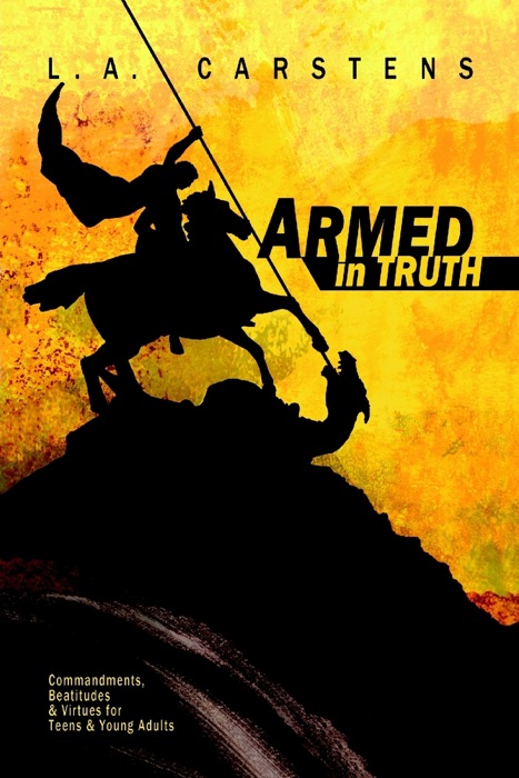 Armed in Truth