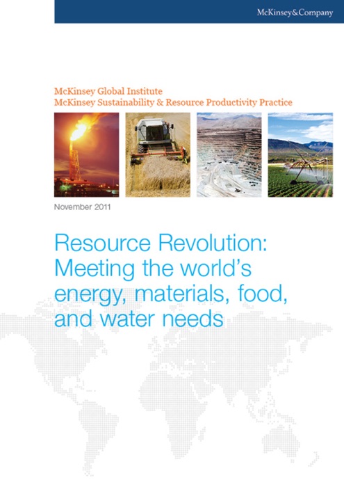 Resource Revolution: Meeting the World's Energy, Materials, Food, and Water Needs