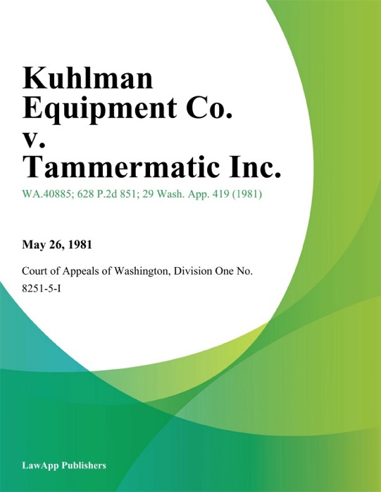 Kuhlman Equipment Co. V. Tammermatic Inc.