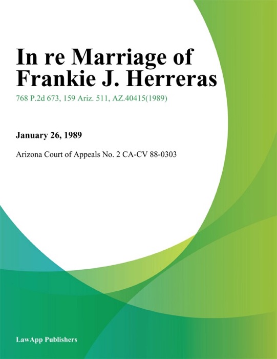 In Re Marriage of Frankie J. Herreras