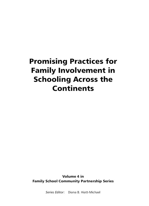 Promising Practices for Family Involvement in Schooling Across the Continents