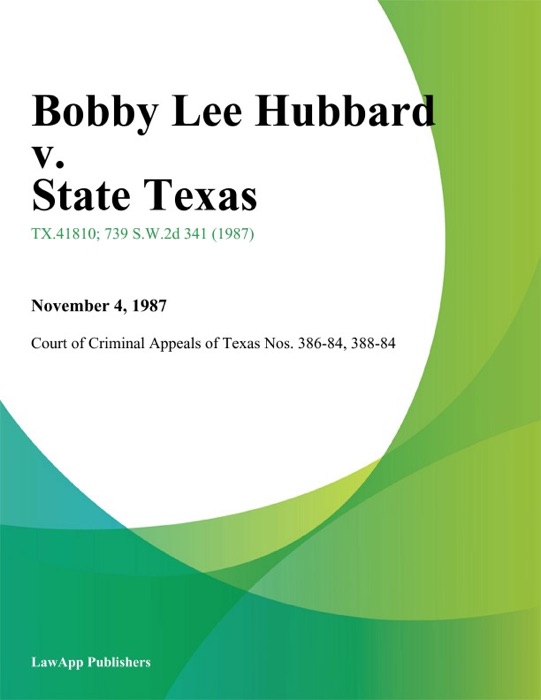 Bobby Lee Hubbard v. State Texas