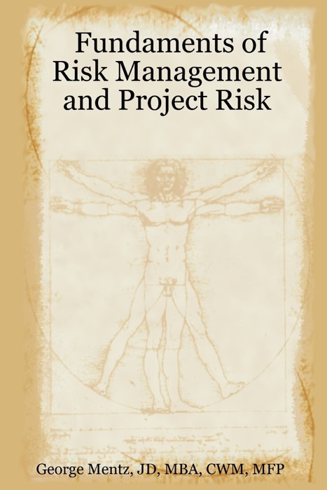 Fundaments of Risk Management and Project Risk
