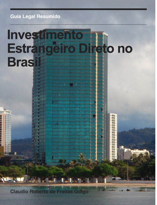 Investimento Estrangeiro Direto no Brasil