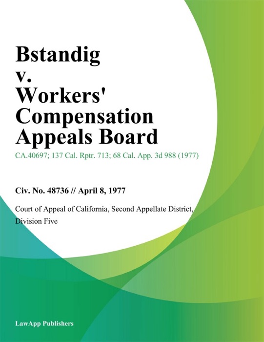 Bstandig v. Workers Compensation Appeals Board