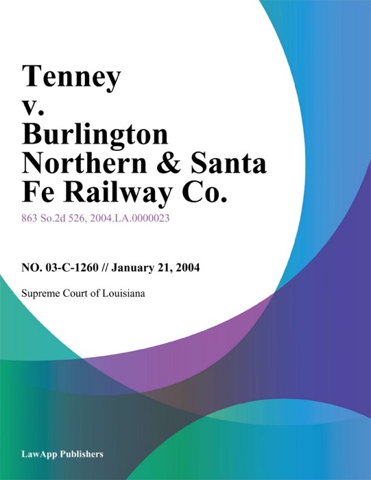 Tenney v. Burlington Northern & Santa Fe Railway Co.