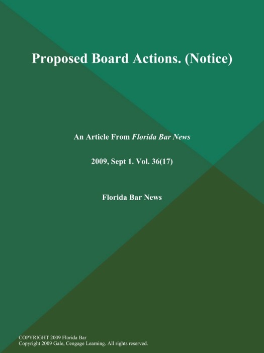 Proposed Board Actions (Notice)