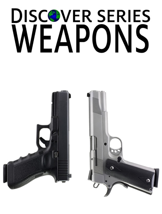 Weapons