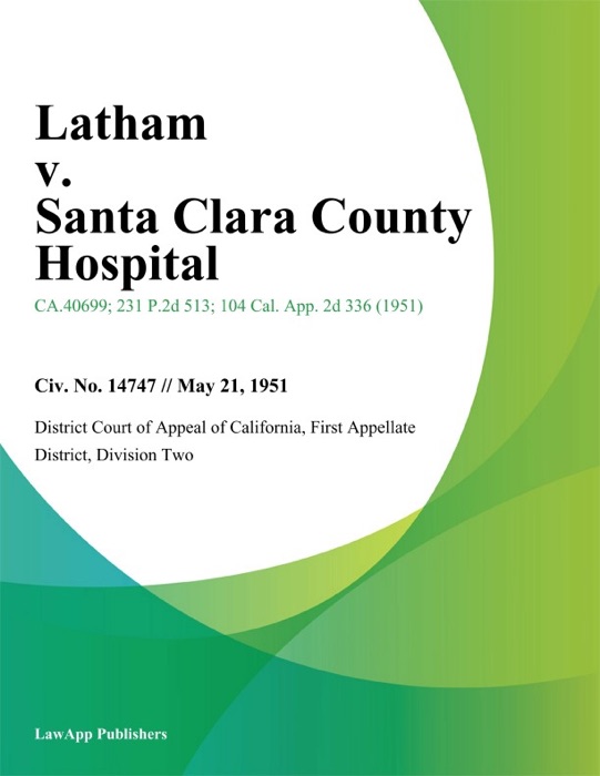 Latham v. Santa Clara County Hospital