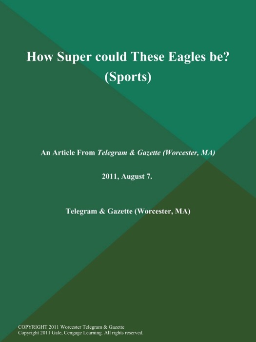 How Super could These Eagles be? (Sports)