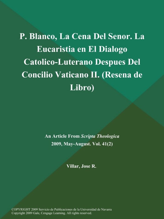 P. Blanco, La Cena Del Senor. La Eucaristia en El Dialogo Catolico-Luterano Despues Del Concilio Vaticano II (Resena de Libro)