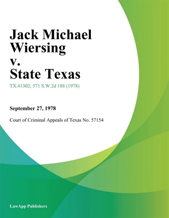 Jack Michael Wiersing v. State Texas