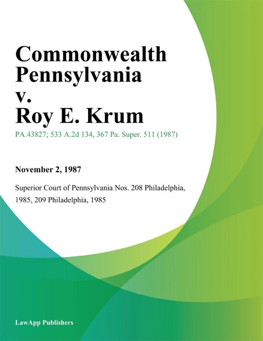 Commonwealth Pennsylvania v. Roy E. Krum