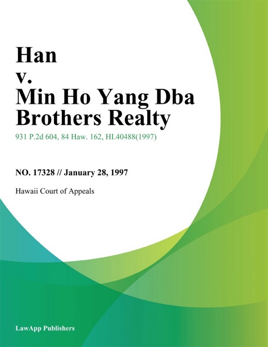 Han V. Min Ho Yang Dba Brothers Realty