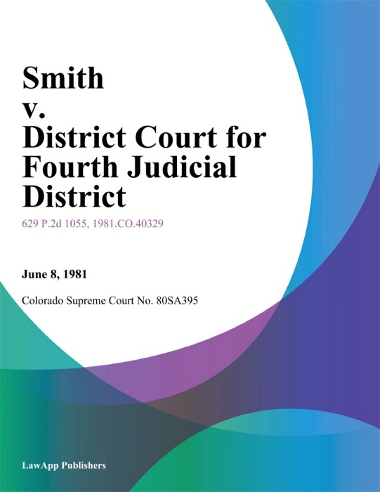 Smith V. District Court For Fourth Judicial District