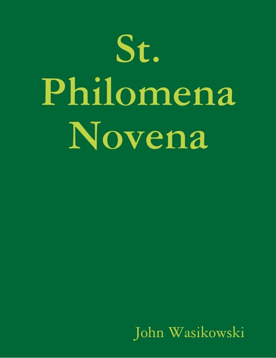 St. Philomena Novena