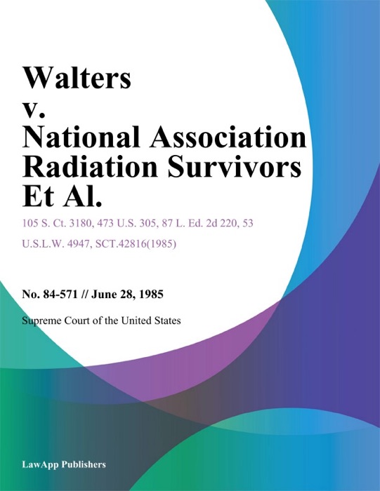 Walters v. National Association Radiation Survivors Et Al.