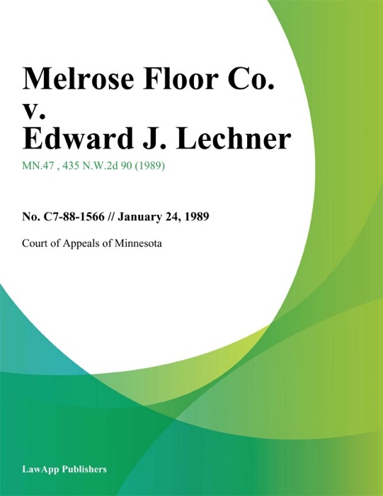 Melrose Floor Co. v. Edward J. Lechner