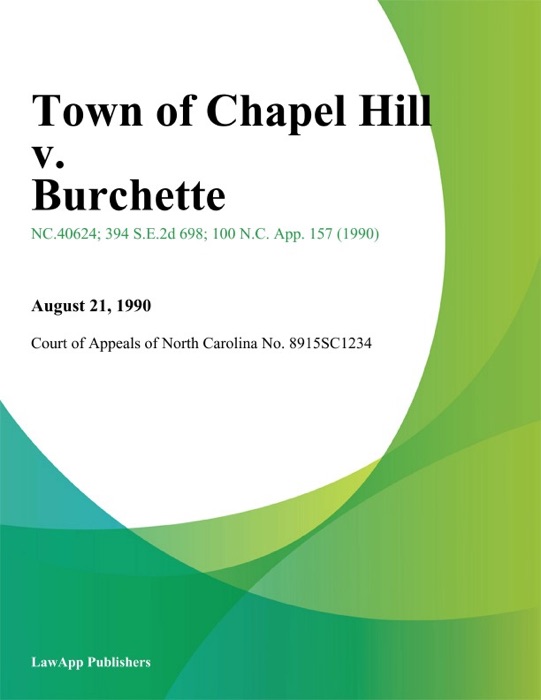 Town of Chapel Hill v. Burchette