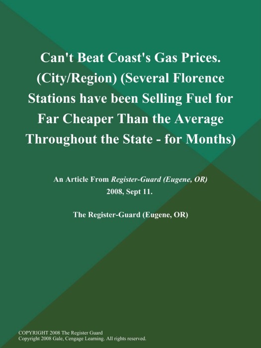 Can't Beat Coast's Gas Prices (City/Region) (Several Florence Stations have been Selling Fuel for Far Cheaper Than the Average Throughout the State - for Months)