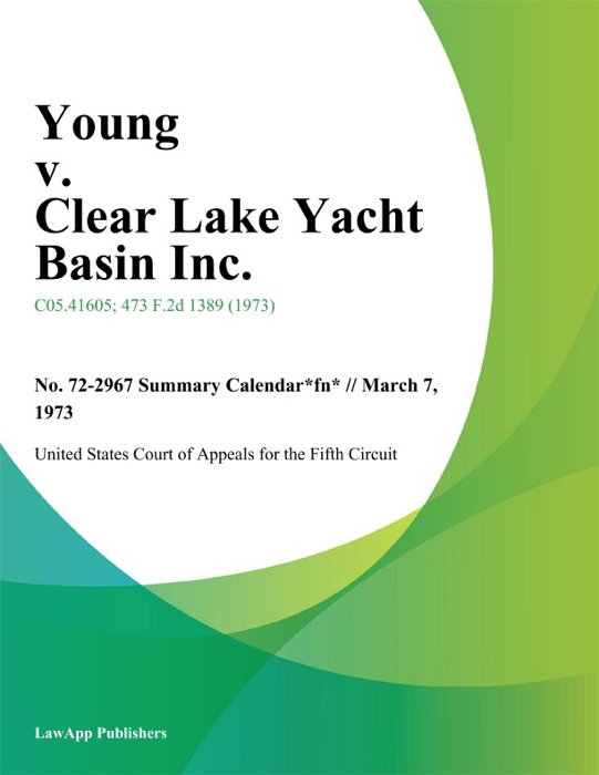Young v. Clear Lake Yacht Basin Inc.