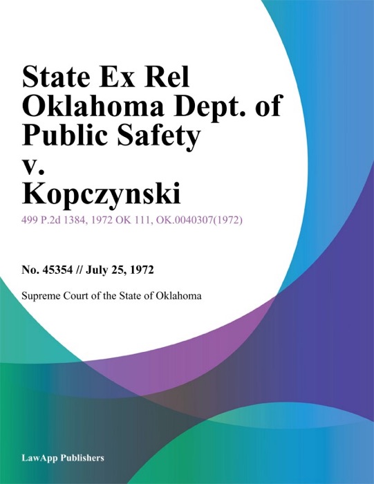 State Ex Rel Oklahoma Dept. of Public Safety v. Kopczynski