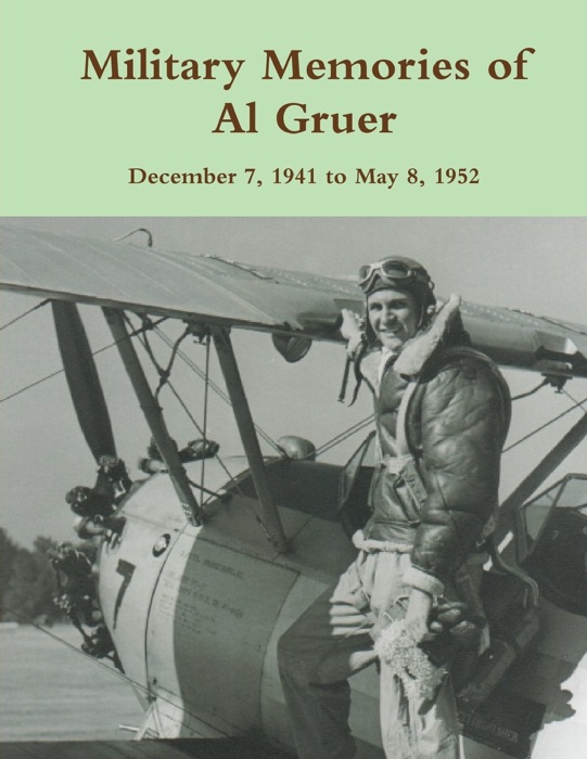 Military Memories of Al Gruer