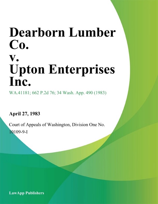 Dearborn Lumber Co. v. Upton Enterprises Inc.