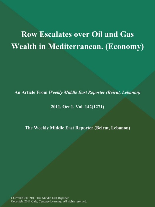 Row Escalates over Oil and Gas Wealth in Mediterranean (Economy)