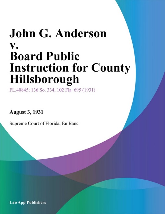 John G. Anderson v. Board Public Instruction for County Hillsborough