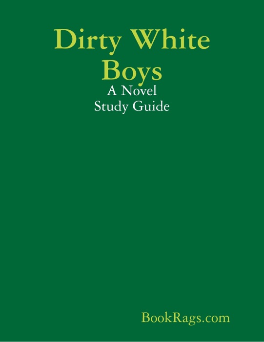 Dirty White Boys