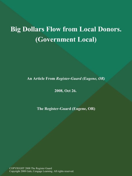 Big Dollars Flow from Local Donors (Government Local)