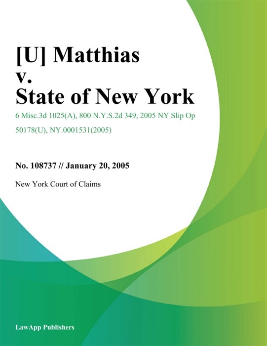 Matthias v. State of New York