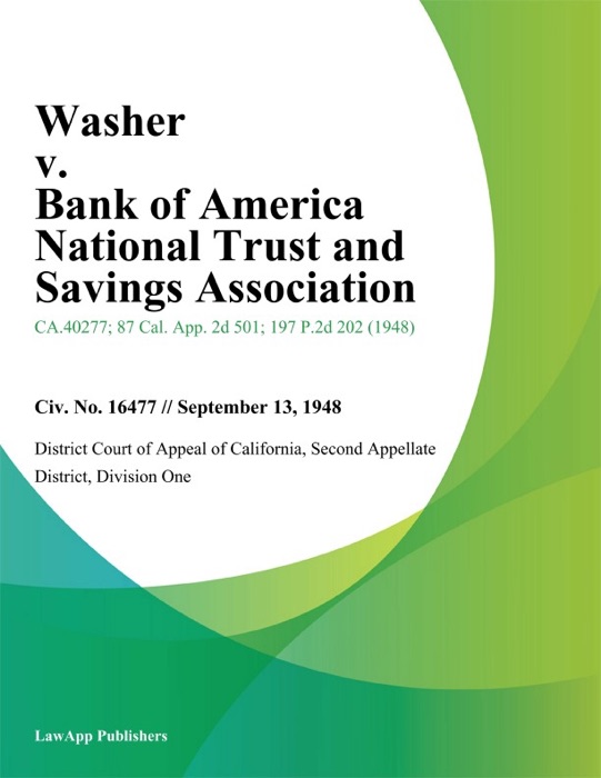 Washer v. Bank of America National Trust and Savings Association